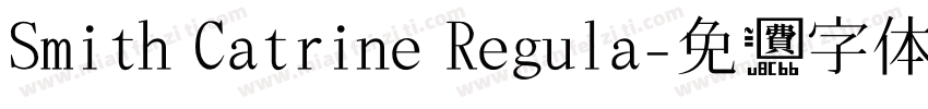 Smith Catrine Regula字体转换